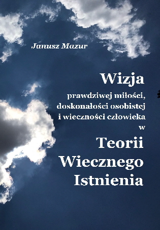 Ok�adka przednia_Wizja Teorii Wiecznego Istnienia